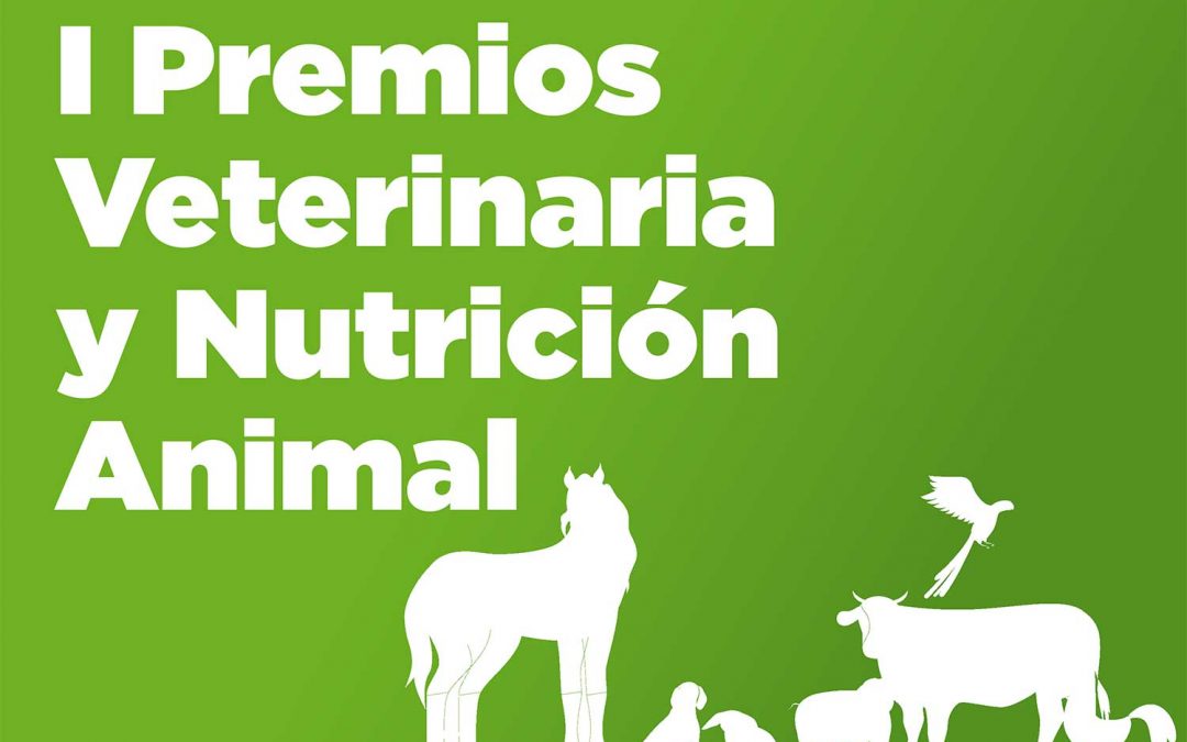 I Premios Veterinaria y Nutrición Animal