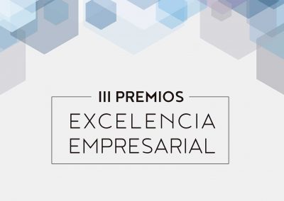 III Premios Excelencia Empresarial